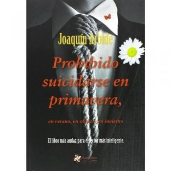 Prohibido suicidarse en primavera (Tapa blanda).