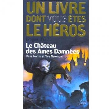 Dragon D'or Tome 5 : Le Château Des Âmes Damnées