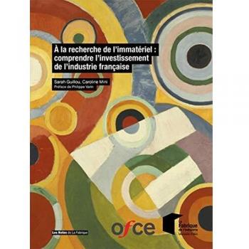 A la recherche de l'immatériel : comprendre l'investissement de l'industrie française