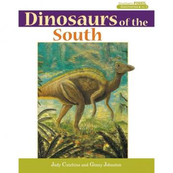 Cutchins, Judy: Dinosaurs of the South