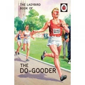 The Ladybird Book of The Do-Gooder
