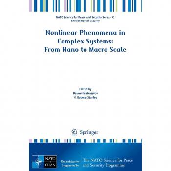 Nonlinear Phenomena in Complex Systems: From Nano to Macro Scale
