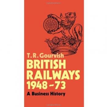 British Railways 1948–73: A Business History
