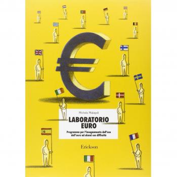 Laboratorio euro. Programma per l'insegnamento dell'uso dell'euro ad alunni con difficoltà