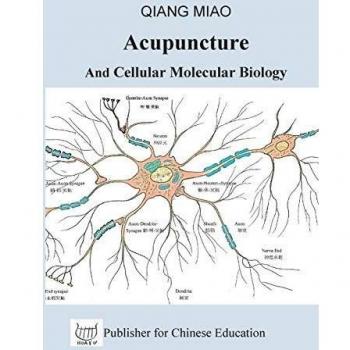 Acupuncture and Cellular Molecular Biology: The Theoretical Basis of  Chinese Medicine