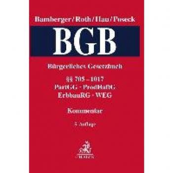 Bürgerliches Gesetzbuch Band 3: §§ 705-1017, PartGG, ProdHaftG, ErbbauRG, WEG: Kommentar