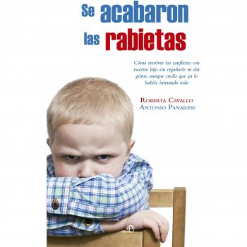 Se acabaron las rabietas