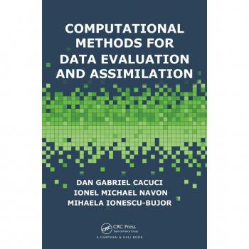 Computational Methods for Data Evaluation and Assimilation