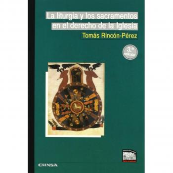 La Liturgia y los sacramentos en el derecho de la Iglesia