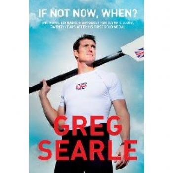 If Not Now, When?: One man's extraordinary quest for Olympic glory, twenty years after his first gold medal