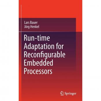 Run-Time Adaptation for Reconfigurable Embedded Processors