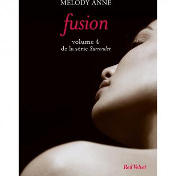Surrender, Tome 4 : Fusion