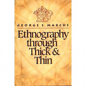 Ethnography through Thick and Thin