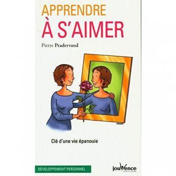 Apprendre à s'aimer : Clé d'une vie épanouie