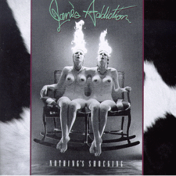 Janes Addiction Nothing's Shocking