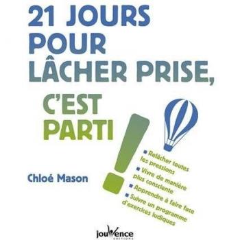 21 jours pour lâcher prise, c'est parti !