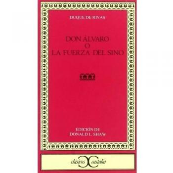 Don alvaro o la fuerza del sino