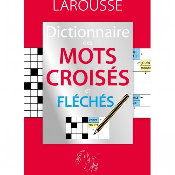 Le dictionnaire des mots croisés et fléchés