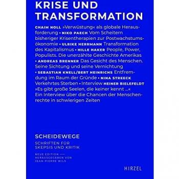 Krise und Transformation: Schriften für Skepsis und Kritik