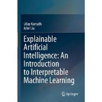 Explainable Artificial Intelligence: An Introduction to Interpretable Machine Learning