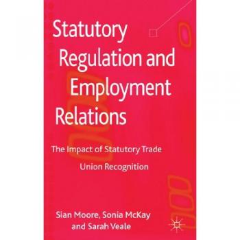 Statutory Regulation and Employment Relations