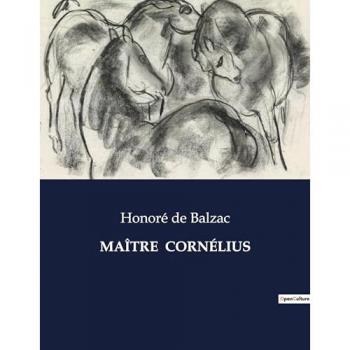 de Balzac, Honoré: MAÎTRE  CORNÉLIUS