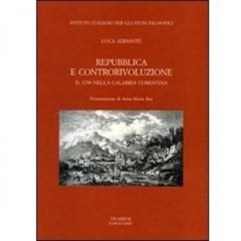 Repubblica e controrivoluzione. Il 1799 nella Calabria cosentina