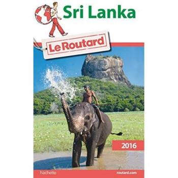 Guide du Routard Sri Lanka 2016
