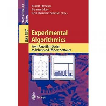 Experimental Algorithmics: From Algorithm Design to Robust and Efficient Software