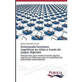 Entrenando funciones cognitivas en niños a través de juegos digitales