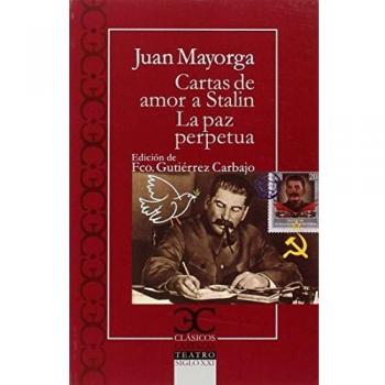 Cartas de amor a Stalin. La paz perpétua (Tapa blanda).