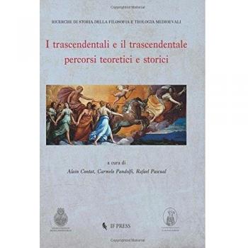 I trascendentali e il trascendentale. Percorsi teoretici e storici