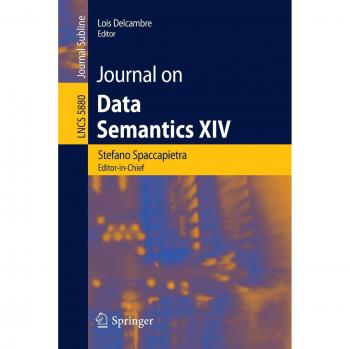Journal on Data Semantics XIV (Lecture Notes in Computer Science / Journal on Data Semantics)