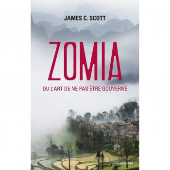 Zomia ou l'art de ne pas être gouverné
