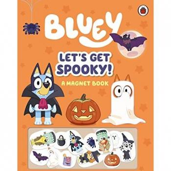 Bluey Lets Get Spooky by Bluey