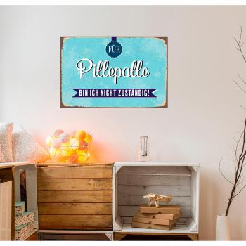 Queence Metallbild „Pillepalle“ – Spruch auf Stahlplatte