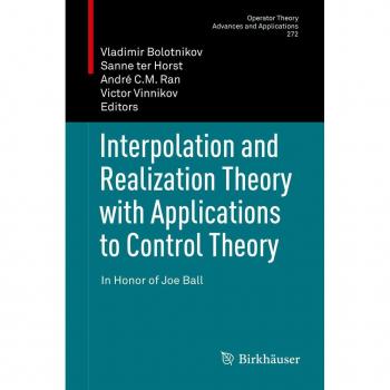 Interpolation and Realization Theory with Applications to Control Theory