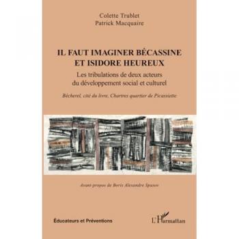 Macquaire, Patrick: Il faut imaginer Bécassine et Isidore heureux