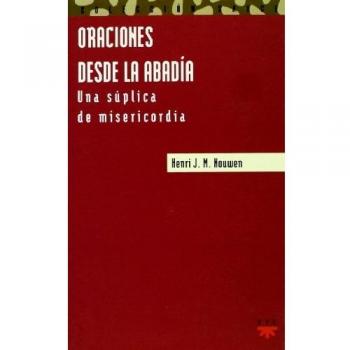 Oraciones Desde La Abadía: Una súplica de misericordia: 74