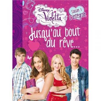 Violetta : Jusqu'au bout du rêve...