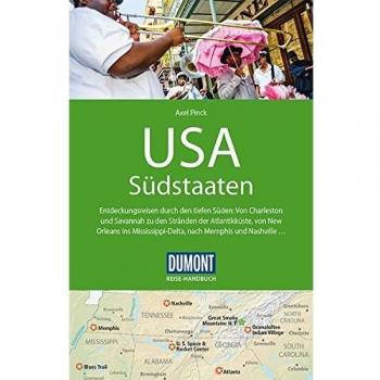 DuMont Reise-Handbuch Reiseführer USA, Südstaaten: mit Extra-Reisekarte