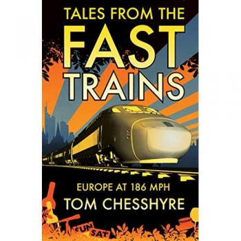 Summersdale Publishers Tales From The Fast Trains