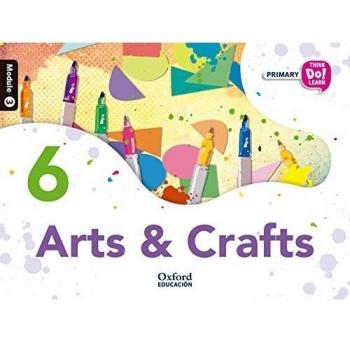 Think Do Learn Arts & Crafts 6th Primary. Class book Module 3.