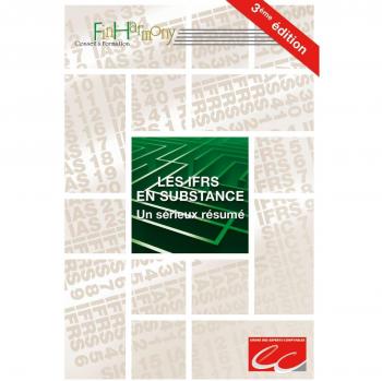 Les IFRS en substance. Un sérieux résumé