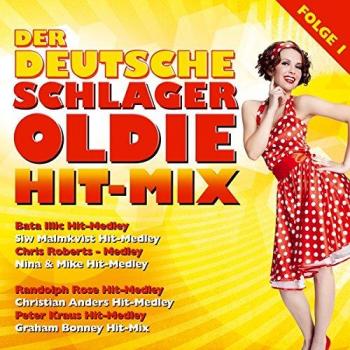 Der Deutsche Schlager Oldie Hit-Mix; Folge 1; Bata Illic; Siw Malmkvist; Chris Robert; Nina & Mike; Randolph Rose; Gus Backus; Christian Anders; Peter Kraus; Jürgen Markus; Peter Orloff; Graham Bonney; Hitmix