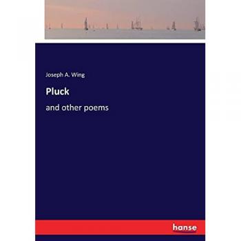 Pluck: and other poems