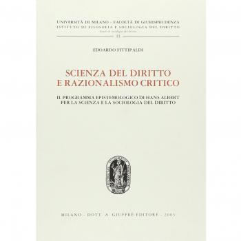 Scienza del diritto e razionalismo critico. Il programma epistemologico di Hans Albert per la scienza e la sociologia del diritto