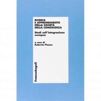 Ricerca e apprendimento nella società della conoscenza. Studi sull'integrazione europea