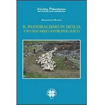 Il pastoralismo in Sicilia. Uno sguardo antropologico