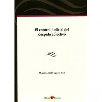 El control judicial del despido colectivo